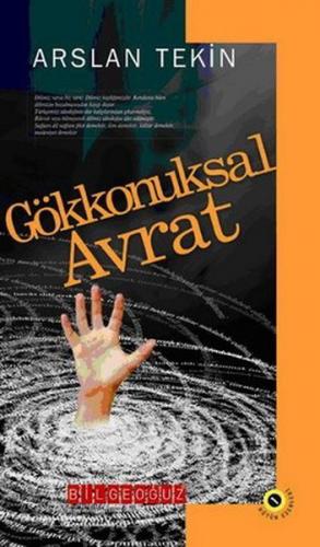Gökkonuksal Avrat - Arslan Tekin - Bilgeoğuz Yayınları
