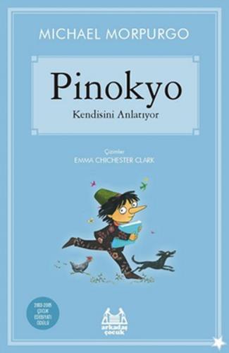 Pinokyo Kendisini Anlatıyor - Michael Morpurgo - Arkadaş Yayınları
