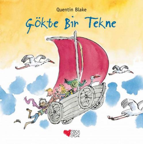 Gökte Bir Tekne (Ciltli) - Quentin Blake - Can Çocuk Yayınları