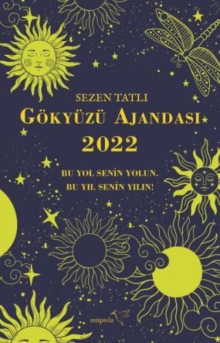 Gökyüzü Ajandası 2022 (Ciltli) - Sezen Tatlı - Müptela Yayınları