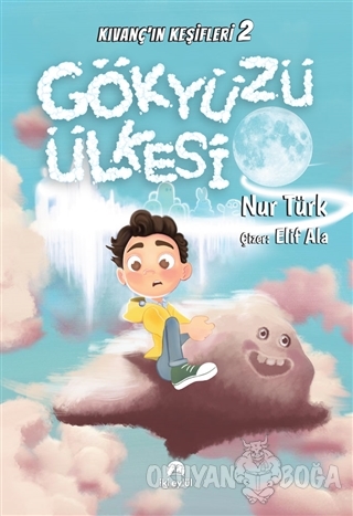Gökyüzü Ülkesi - Nur Türk - İki Eylül Yayınevi