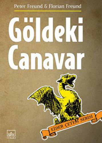 Göldeki Canavar (Ciltli) - Peter Freund - İthaki Yayınları