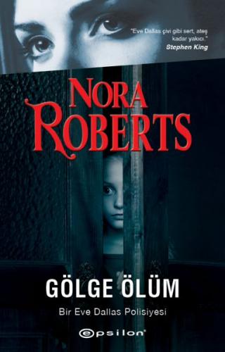 Gölge Ölüm - Nora Roberts - Epsilon Yayınevi