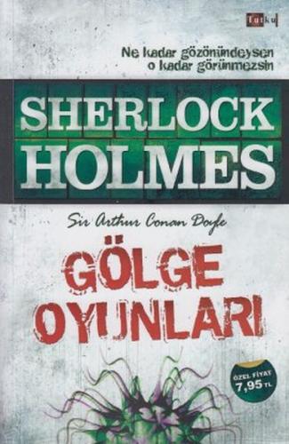 Sherlock Holmes - Gölge Oyunları - Sir Arthur Conan Doyle - Tutku Yayı