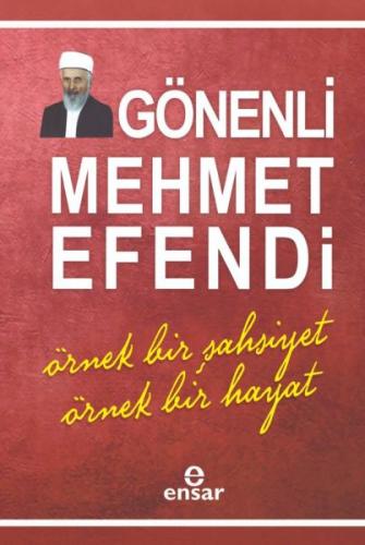 Gönenli Mehmet Efendi (Ciltli) - Rahmi Arabacı - Ensar Neşriyat