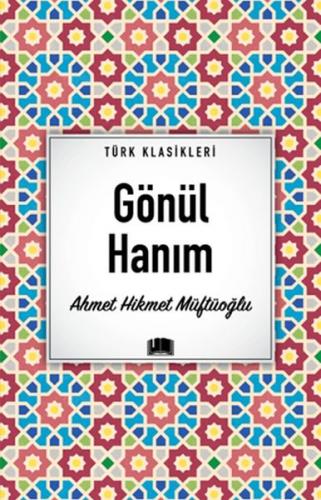 Gönül Hanım - Ahmet Hikmet Müftüoğlu - Ema Klasik