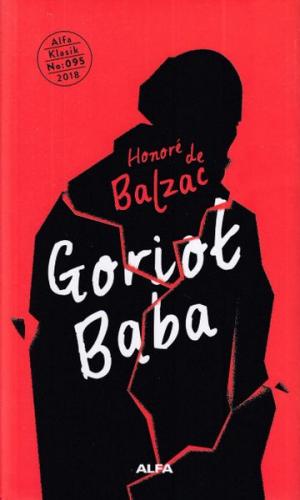 Goriot Baba (Ciltli) - Honore de Balzac - Alfa Yayınları