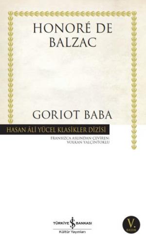 Goriot Baba - Honore de Balzac - İş Bankası Kültür Yayınları