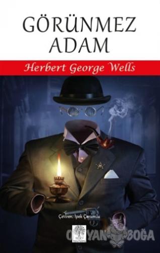 Görünmez Adam - Herbert George Wells - Platanus Publishing