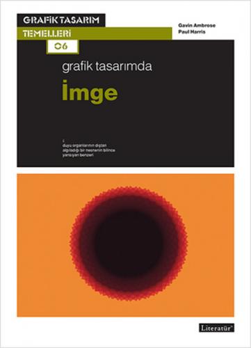 Grafik Tasarımda İmge - Gavin Ambrose - Literatür Yayıncılık