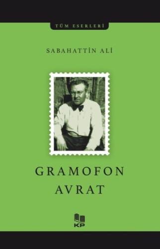 Gramafon Avrat - Sabahattin Ali - Kitappazarı Yayınları