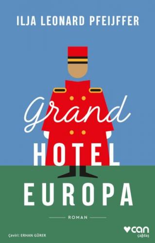 Grand Hotel Europa - Ilja Leonard Pfeijffer - Can Sanat Yayınları