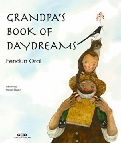 Grandpa's Book Of Day Dreams - Feridun Oral - Yapı Kredi Yayınları