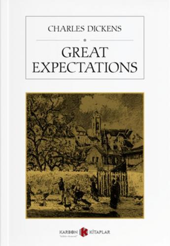 Great Expectations - Charles Dickens - Karbon Kitaplar