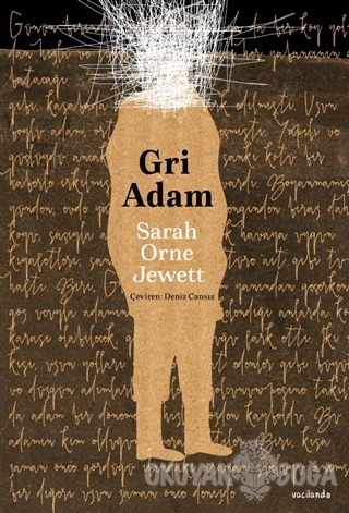 Gri Adam - Sarah Orne Jewett - Vacilando Kitap