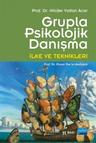 Grupla Psikolojik Danışma İlke ve Teknikleri - Nilüfer Voltan Acar - N