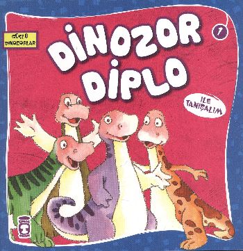 Dinozor Diplo ile Tanışalım - Kolektif - Timaş Çocuk - İlk Çocukluk