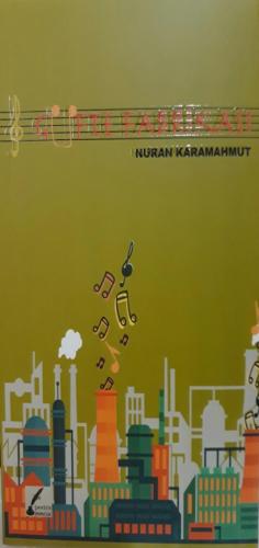 Güfte Fabrikası - Nuran Karamahmut - Şahsen Yayıncılık