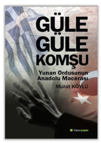 Güle Güle Komşu - Murat Köylü - Hiperlink Yayınları
