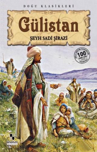 Gülistan - Şeyh Sadii Şirazi - Parıltı Yayınları