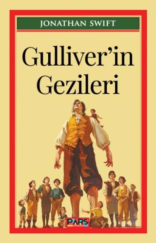 Gulliver’in Gezileri - Jonathan Swift - Pars Yayınları