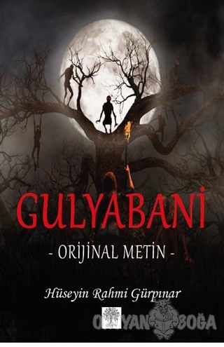 Gulyabani (Orijinal Metin) - Hüseyin Rahmi Gürpınar - Platanus Publish