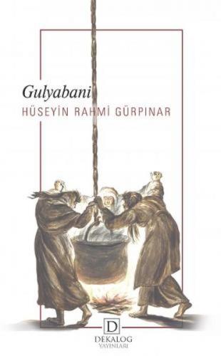 Gulyabani (Cep Boy) - Hüseyin Rahmi Gürpınar - Dekalog Yayınları