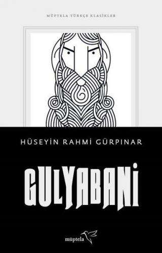 Gulyabani - Hüseyin Rahmi Gürpınar - Müptela Yayınları