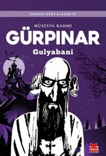 Gulyabani - Hüseyin Rahmi Gürpınar - Kırmızı Kedi Yayınevi