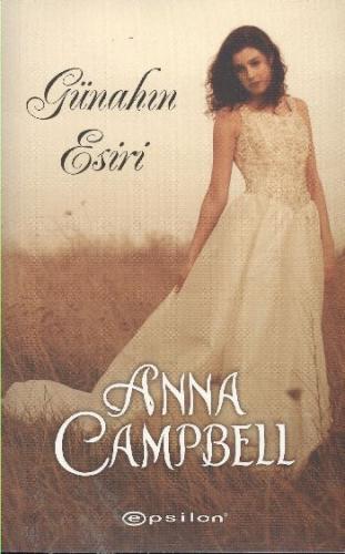 Günahın Esiri - Anna Campbell - Epsilon Yayınevi