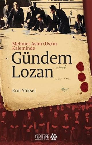 Gündem Lozan - Erol Yüksel - Yeditepe Akademi
