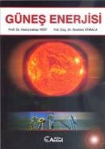 Güneş Enerjisi - Abdulvahap Yiğit - Alfa Aktüel Yayınları