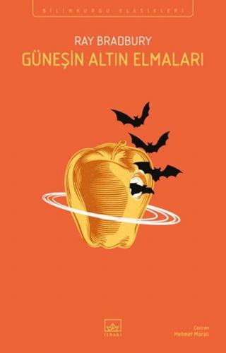 Güneşin Altın Elmaları - Ray Bradbury - İthaki Yayınları
