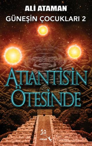 Atlantis'in Ötesinde - Ali Ataman - Minval Yayınevi