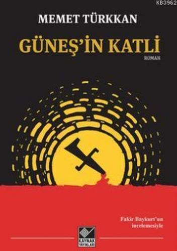 Güneş'in Katli - Memet Türkkan - Kaynak Yayınları