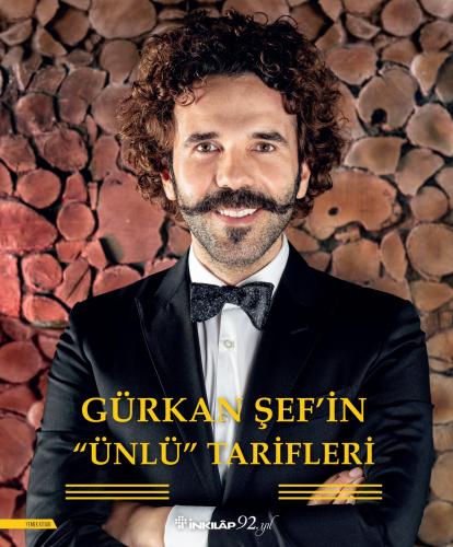 Gürkan Şef'in Ünlü Tarifleri (Ciltli) - Gürkan Topçu - İnkılap Kitabev