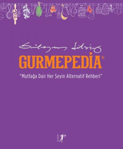 Gurmepedia (Ciltli) - Süleyman Dilsiz - Artemis Yayınları