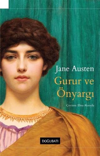 Gurur ve Önyargı - Jane Austen - Doğu Batı Yayınları