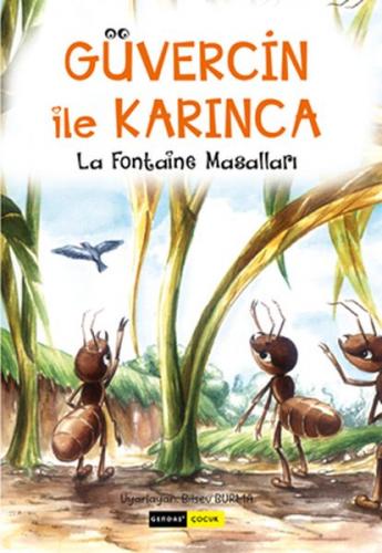 Güven ile Karınca - La Fontaine - Gendaş Yayınevi