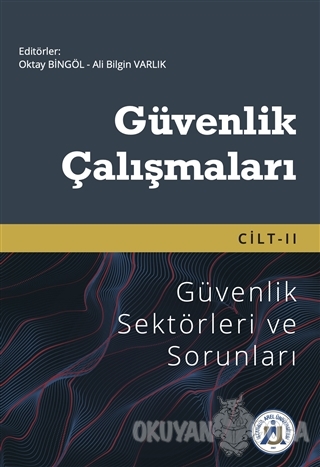 Güvenlik Çalışmaları Cilt-2 - Oktay Bingöl - İstanbul Arel Üniversites