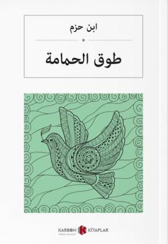 Güvercin Gerdanlığı (Arapça) - İbn Hazm El-Endelüsi - Karbon Kitaplar