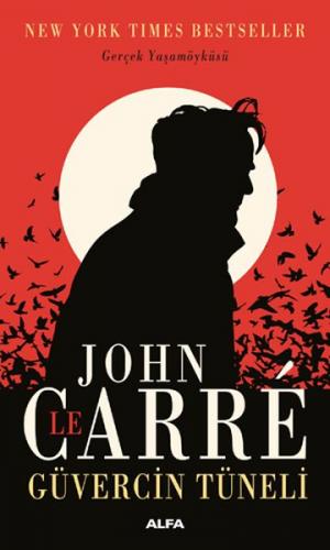 Güvercin Tüneli - John Le Carre - Alfa Yayınları
