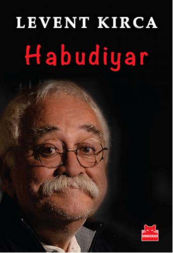 Habudiyar - Levent Kırca - Kırmızı Kedi Yayınevi