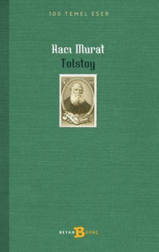 Hacı Murat - Lev Nikolayeviç Tolstoy - Beyan Yayınları