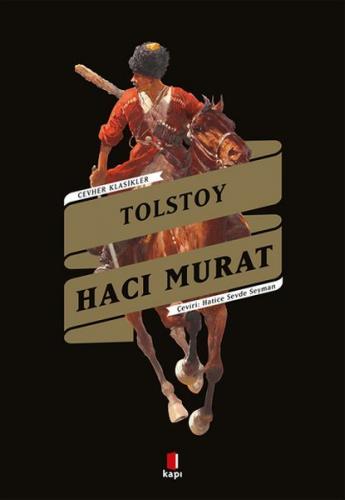 Hacı Murat - Lev Nikolayeviç Tolstoy - Kapı Yayınları
