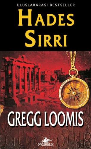 Hades Sırrı - Gregg Loomis - Pegasus Yayınları