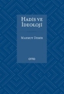 Hadis ve İdeoloji - Mahmut Demir - Otto Yayınları - Kampanya