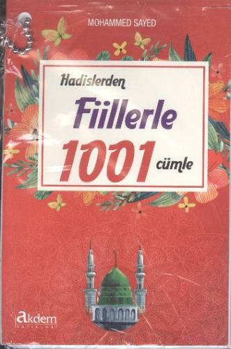 Hadislerden Fiillerle 1001 Cümle - Mohammed Sayed - Akdem Yayınları