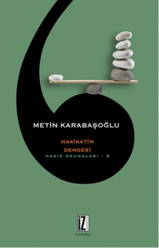 Hakikatin Dengesi - Metin Karabaşoğlu - İz Yayıncılık