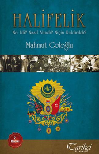 Halifelik - Mahmut Goloğlu - Tarihçi Kitabevi